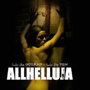 Allhelluja : Into the Inferno - Into the Pain